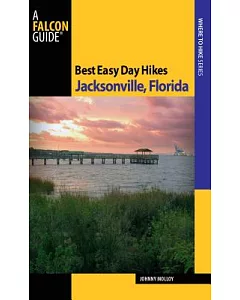 Falcon Guide Best Easy Day Hikes Jacksonville, Florida