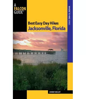 Falcon Guide Best Easy Day Hikes Jacksonville, Florida