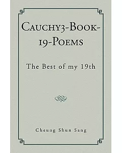 Cauchy3-book-19-poems: The Best of My 19th