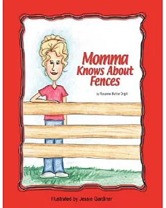 Mama Knows About Fences