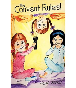 The Convent Rules