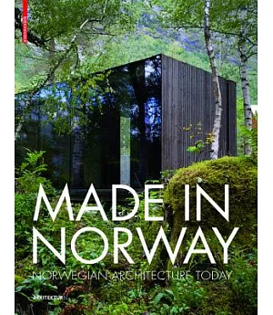 Made in Norway: Norwegian Architecture Today