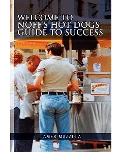 Welcome to Noff’s Hot Dogs Guide to Success
