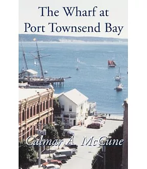 The Wharf at Port Townsend Bay