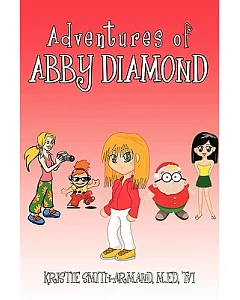 Adventures of Abby Diamond: Abby Diamond in Teenage Wizard and Secrets in the Attic
