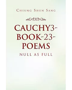 Cauchy3-book-23-poems: As Full