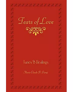 Tears of Love: Tunes & Healings