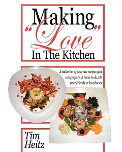 Making ”Love” in the Kitchen