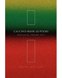 Cauchy3-book-22-poems: Political Psyche Out