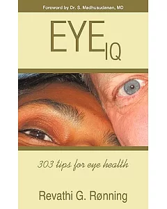 Eye IQ: 303 Tips for Eye Health