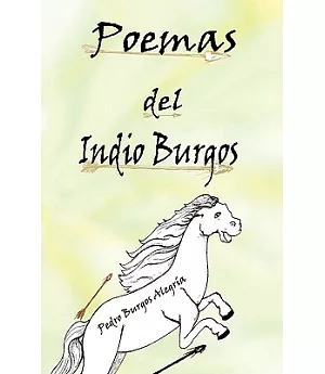 Poemas del Indio Burgos / Poems of Indio Burgos