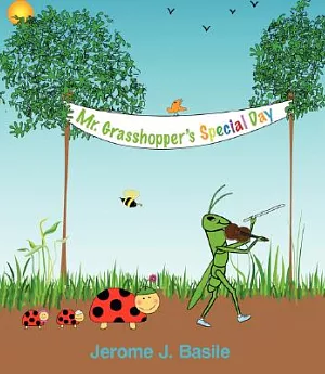 Mr. Grasshopper’s Special Day