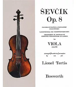 Sevcik Op. 8 For Viola: Changes of Position and Preparatory Scale Studies