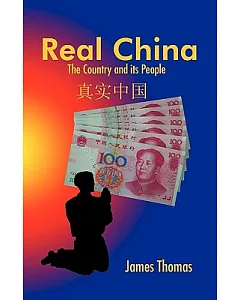 Real China: The Country and Its People