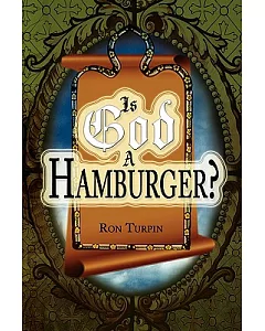 Is God a Hamburger?