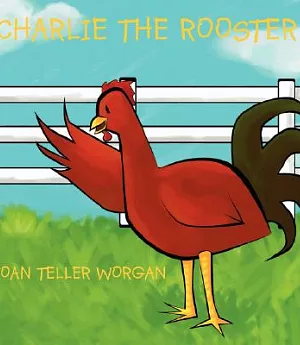 Charlie the Rooster