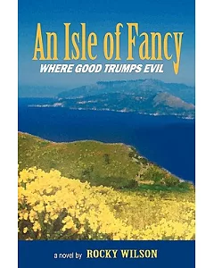 An Isle of Fancy: Where Good Trumps Evil