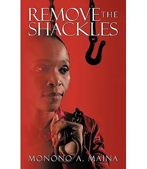 Remove the Shackles