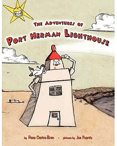 The Adventures of Port Herman Lighthouse
