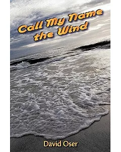 Call My Name the Wind