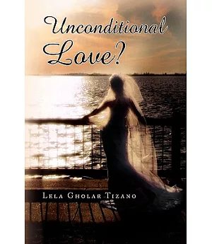 Unconditional Love?