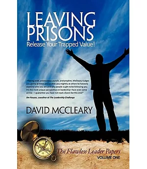 Leaving Prisons: Release Your Trapped Value!