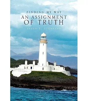 Finding My Way: An Assignment of Truth