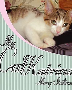 My Cat Katrina