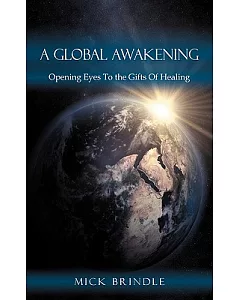 A Global Awakening: Opening Eyes to the Gifts of Healing