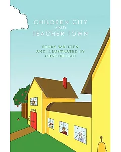 Children City and Teacher Town