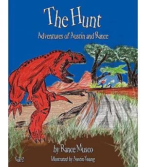 The Hunt: Adventures of Austin and Rance
