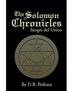 The Solomon Chronicles: Sangre Del Unico
