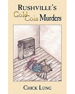 Rushville’s Gold Coin Murders