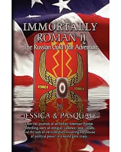 Immortally Roman 2: The Russian Cold War Adventure
