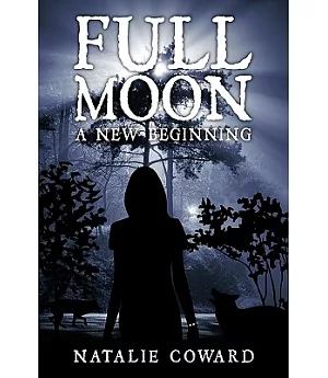 Full Moon: A New Beginning