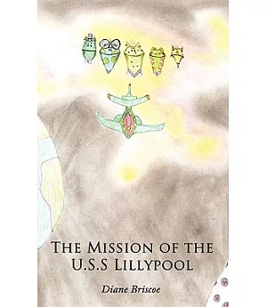 The Mission of the U.s.s Lillypool