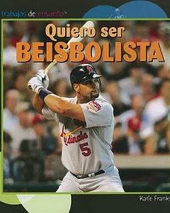 Quiero ser beisbolista/ I Want to Be a Baseball Player