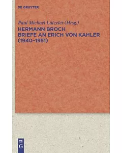 Briefe an Erich Von Kahler (1940-1951)