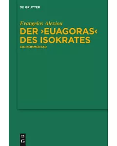 Der Euagoras des Isokrates: Ein Kommentar