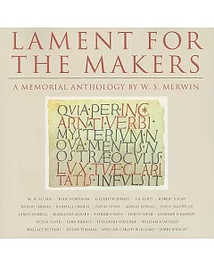 Lament for the Makers: A Memorial Anthology