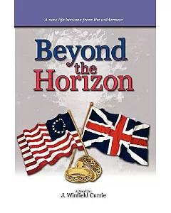 Beyond the Horizon: Book 3 of a Trilogy