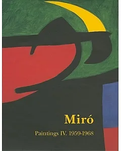 Joan Miro: Catalogue Raisonne, Paintings: 1959-1968