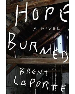 Hope Burned: A Novel