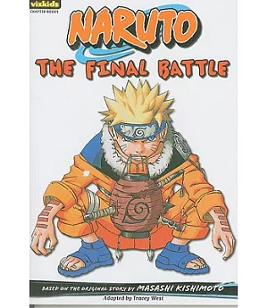 Naruto Chapter Books 16: The Final Battle