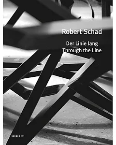 Robert Schad: Der Linie lang / Through the Line