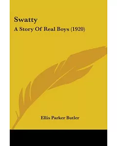 Swatty: A Story of Real Boys