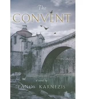 The Convent: A Novel