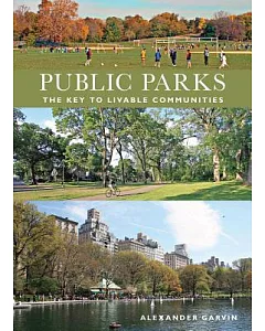 Public Parks: The Key to Livable Communites
