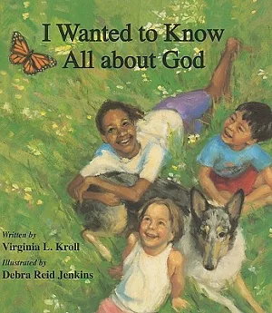 I Wanted to Know All About God