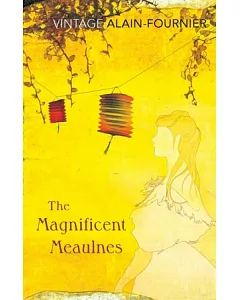 The Magnificent Meaulnes (Le Grand Meaulnes)